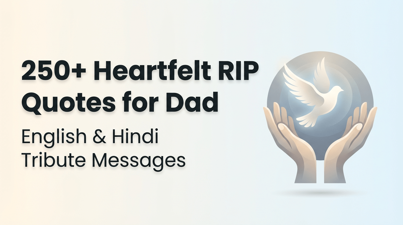 Heartfelt RIP Quotes for Dad - English & Hindi Tribute Messages
