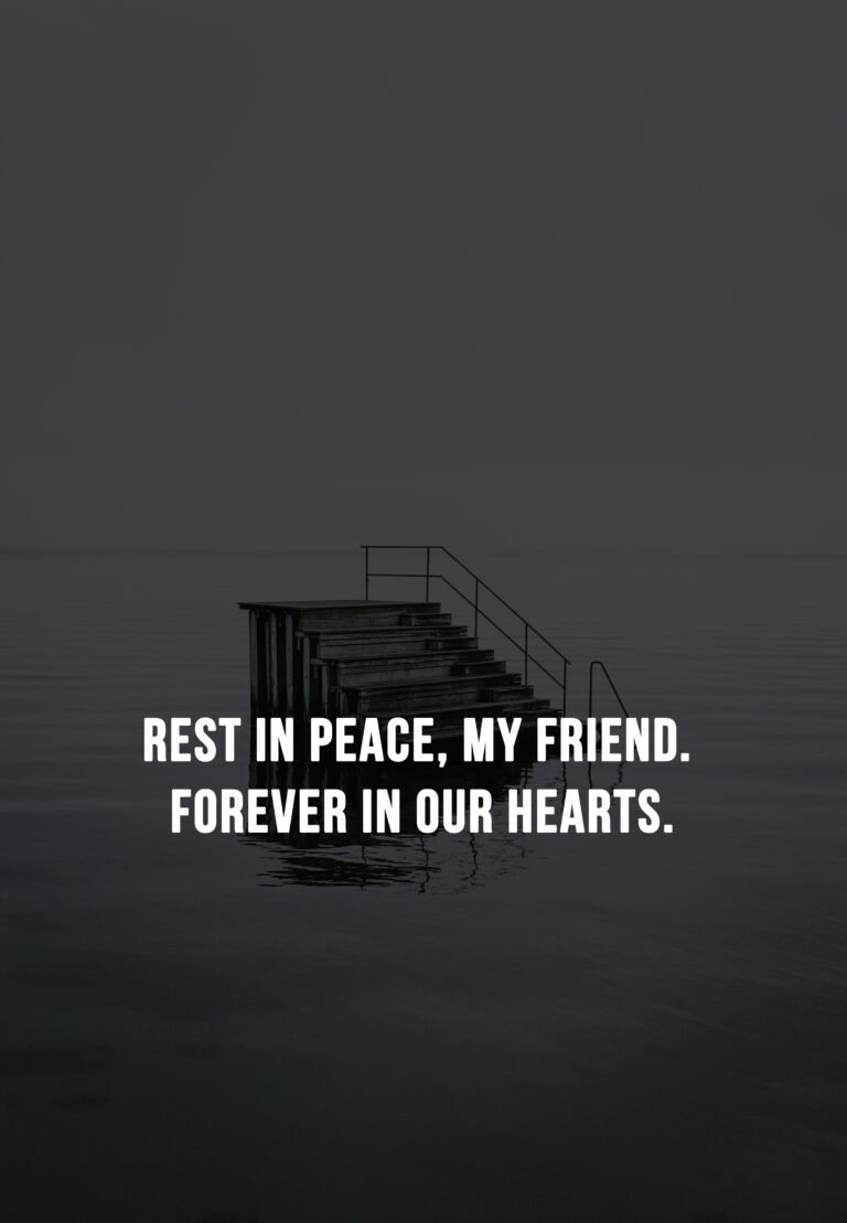 For Loved Rip 200 Heartfelt RIP Quotes For Friend - Touching Tribute Words