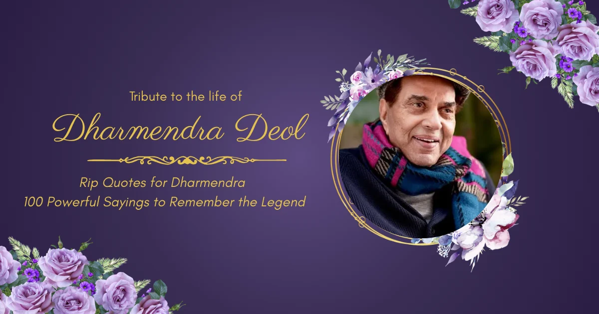 Rip Quotes for Dharmendra - 100 Powerful Sayings to Remember the Legend