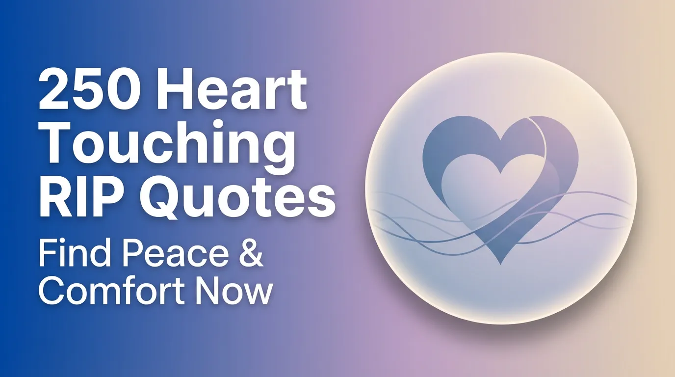 Google Rip Quotes 250 Heart Touching RIP Quotes For Administrator – Find Peace & Comfort Now