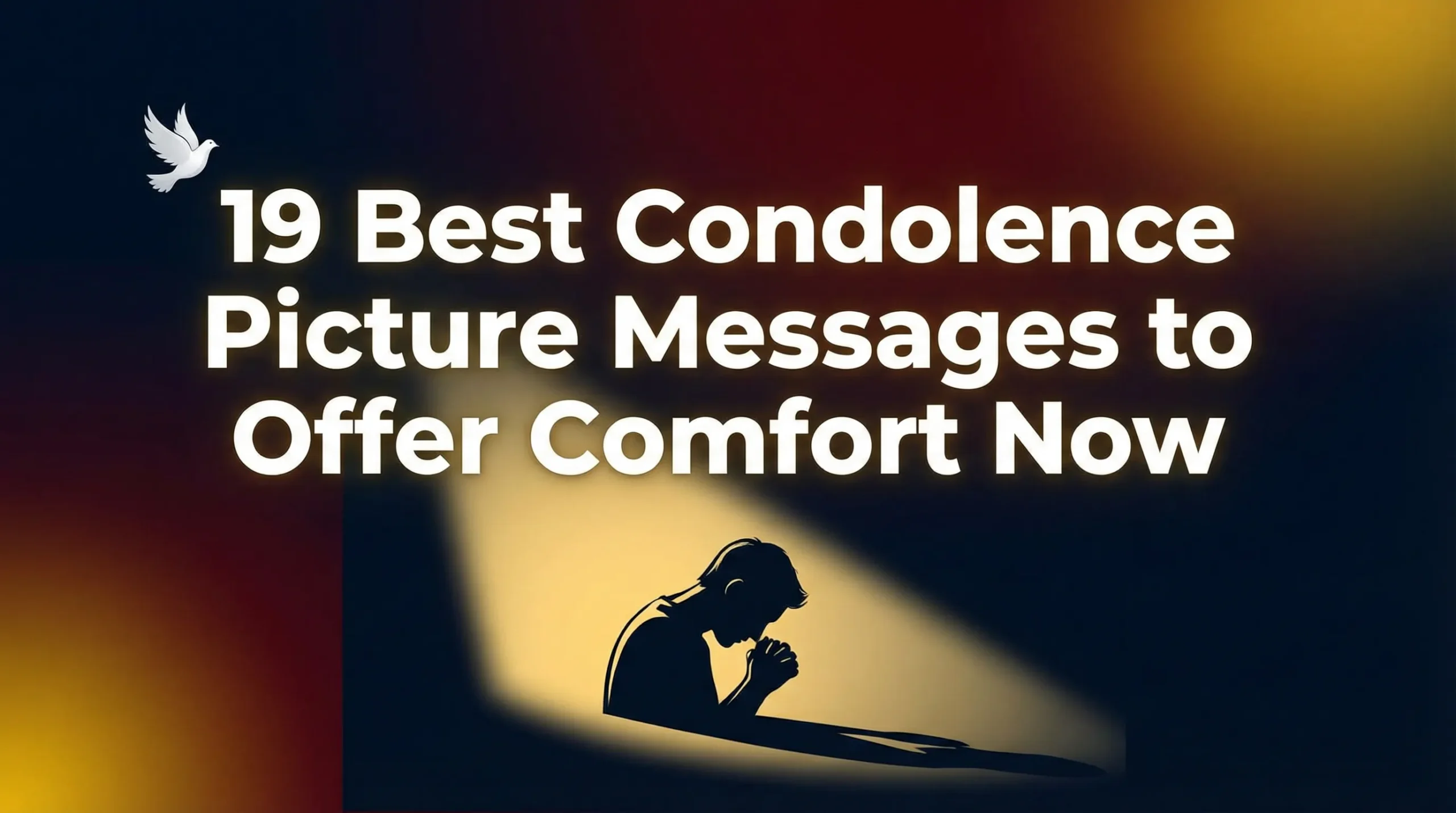 19 Best Condolence Picture Messages to Offer Comfort Now