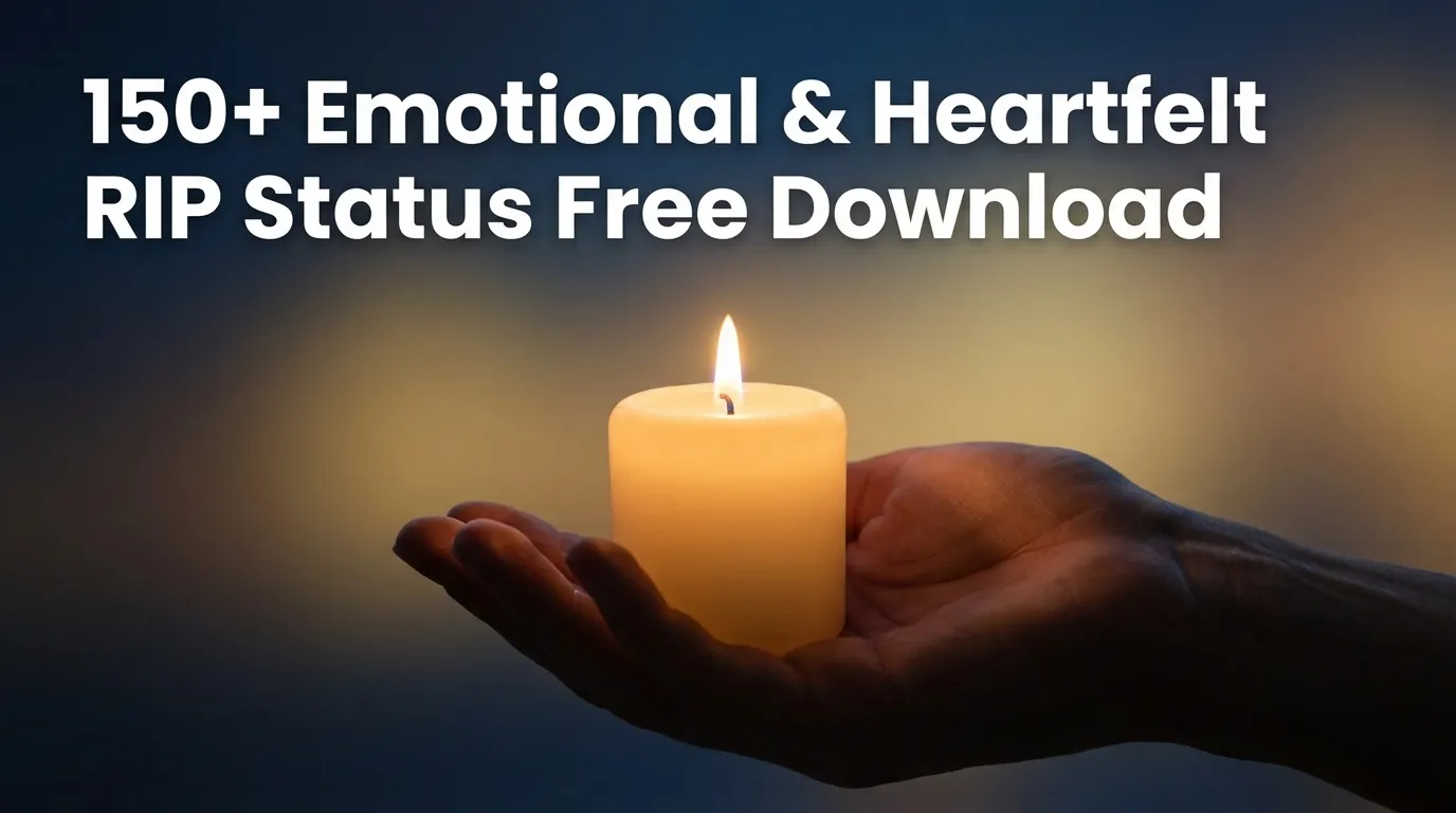 RIP Status - 150+ Emotional & Heartfelt Status Free Download
