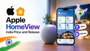 Apple HomeView India Price and Release